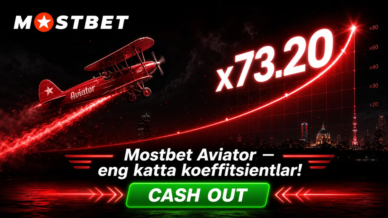 Mostbet Aviator o'yini — bonus va shartlar O'zbekiston